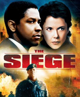 Смотреть Онлайн Осада / The Siege [1998]